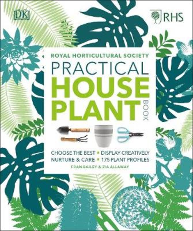 RHS Practical House Plant Book by Zia Allaway - 9780241317594