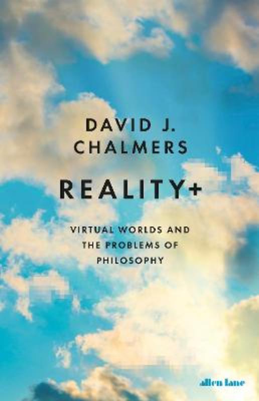 Reality+ by David J. Chalmers - 9780241320716