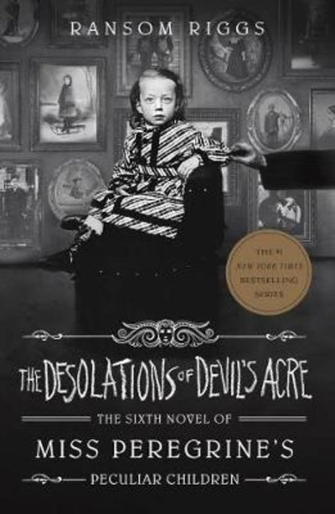 The Desolations of Devil's Acre by Ransom Riggs - 9780241320945