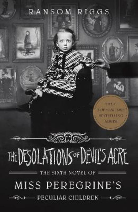 The Desolations of Devil's Acre by Ransom Riggs - 9780241320952