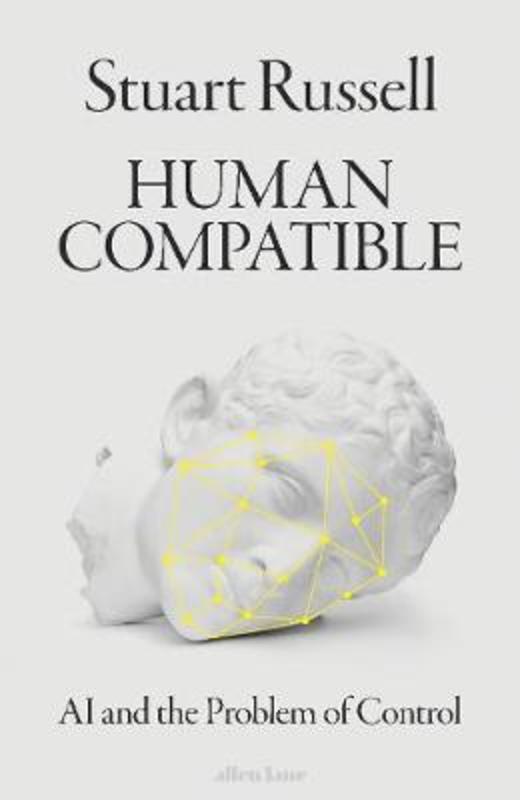 Human Compatible by Stuart Russell - 9780241335208