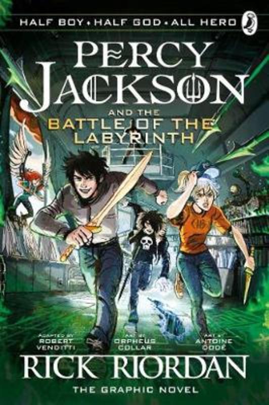 The Battle of the Labyrinth: The Graphic Novel (Percy Jackson Book 4) by Rick Riordan - 9780241336786