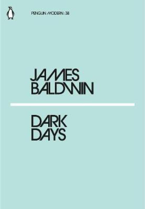 Dark Days by James Baldwin - 9780241337547