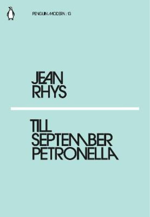 Till September Petronella by Jean Rhys - 9780241337585