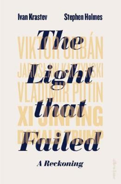 The Light that Failed by Ivan Krastev - 9780241345702