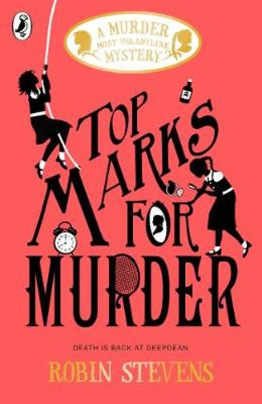 Top Marks For Murder by Robin Stevens - 9780241348383
