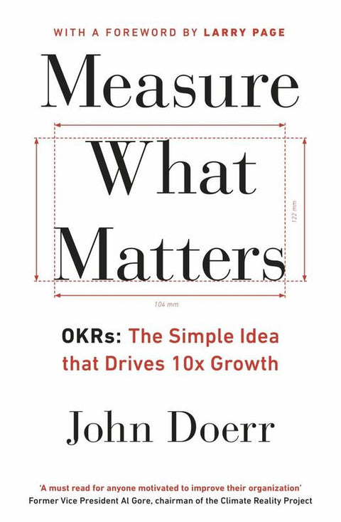 Measure What Matters by John Doerr - 9780241348482