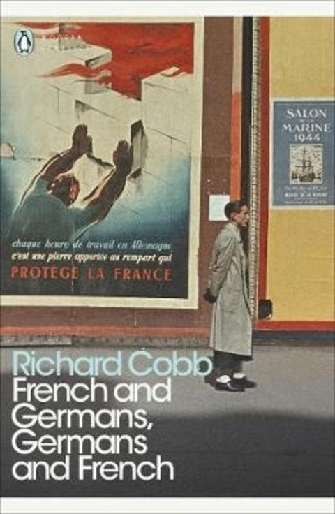 French and Germans, Germans and French from Richard Cobb - Harry Hartog gift idea
