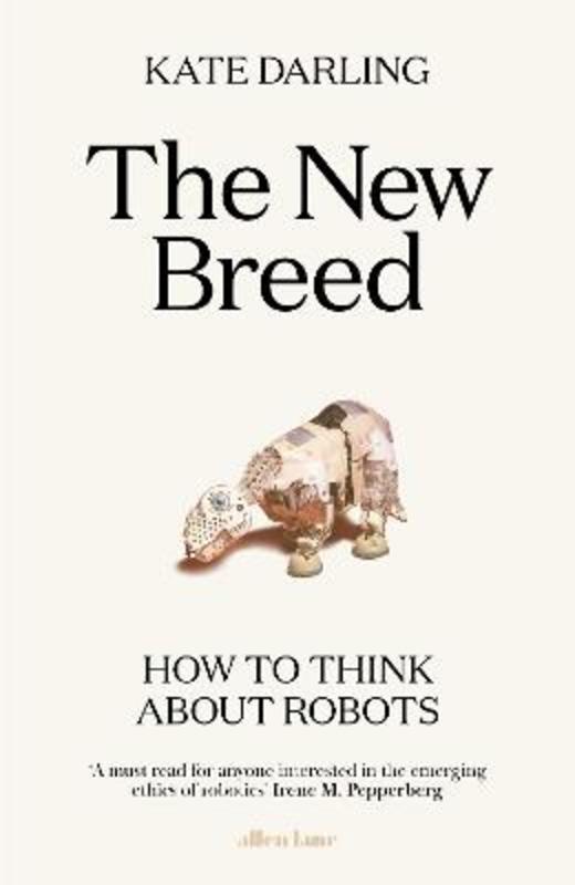 The New Breed by Kate Darling - 9780241352991