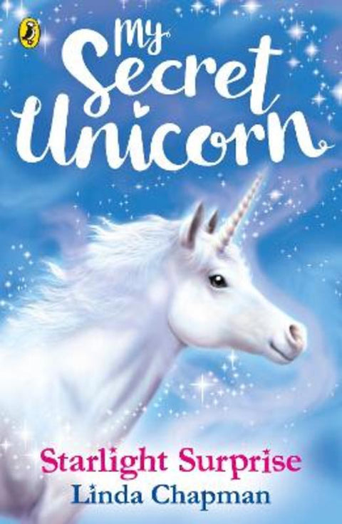 My Secret Unicorn: Starlight Surprise by Linda Chapman - 9780241354261