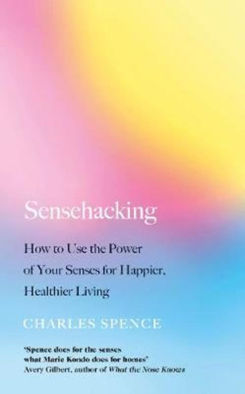 Sensehacking by Charles Spence - 9780241361146