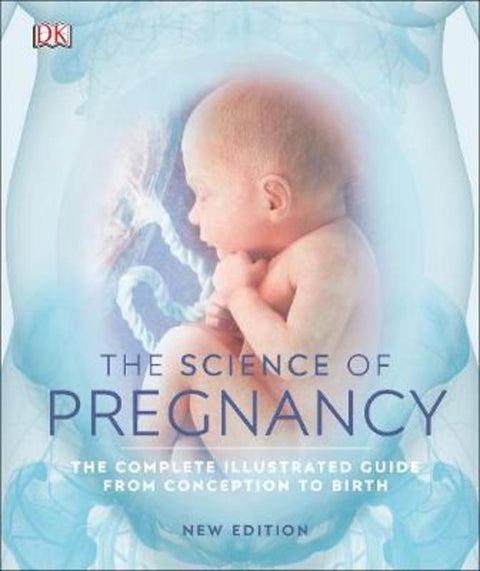 The Science of Pregnancy by DK - 9780241363652