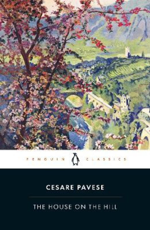 The House on the Hill by Cesare Pavese - 9780241370520