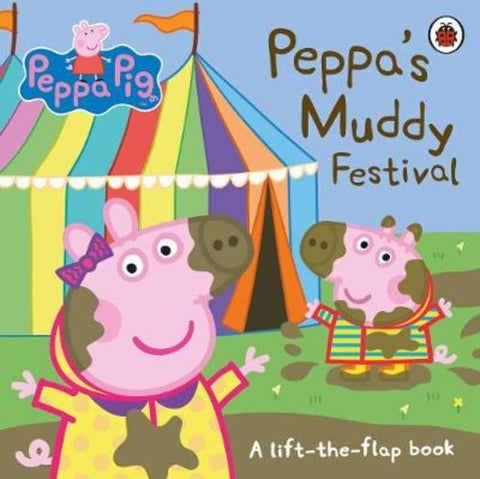 Peppa Pig: Peppa's Muddy Festival by Peppa Pig - 9780241375884