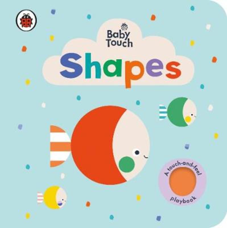 Baby Touch: Shapes by Ladybird - 9780241379158