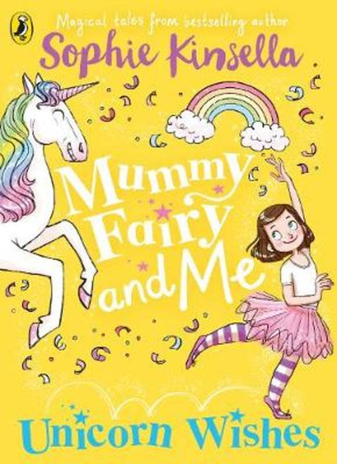 Mummy Fairy and Me: Unicorn Wishes by Sophie Kinsella - 9780241380260