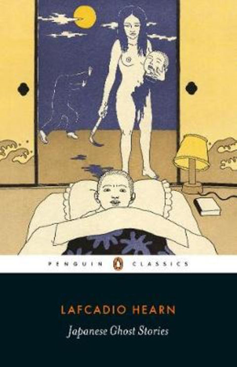 Japanese Ghost Stories by Lafcadio Hearn - 9780241381274