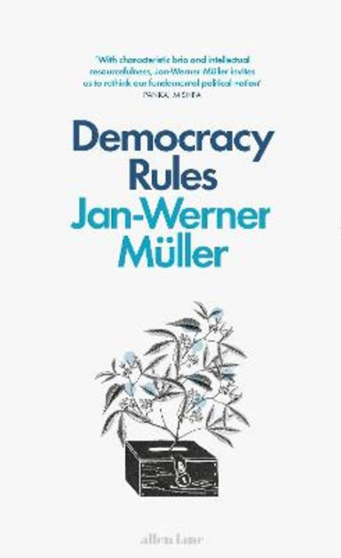 Democracy Rules by Jan-Werner Muller - 9780241382936