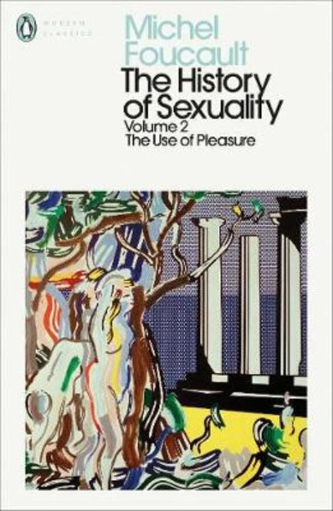 The History of Sexuality: 2 by Michel Foucault - 9780241385999