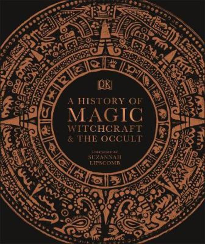 A History of Magic, Witchcraft and the Occult by DK - 9780241386118