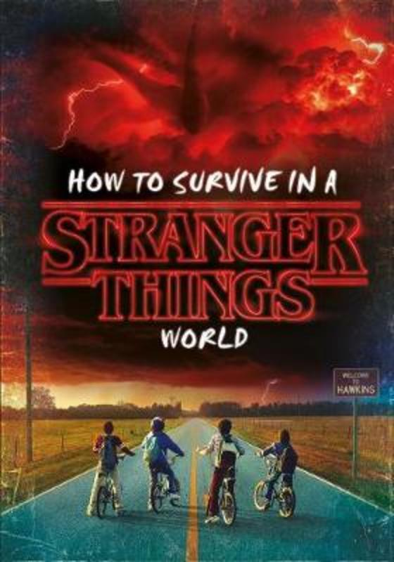 How to Survive in a Stranger Things World by Author No - 9780241388389