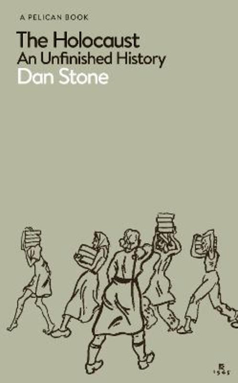 The Holocaust by Dan Stone - 9780241388709