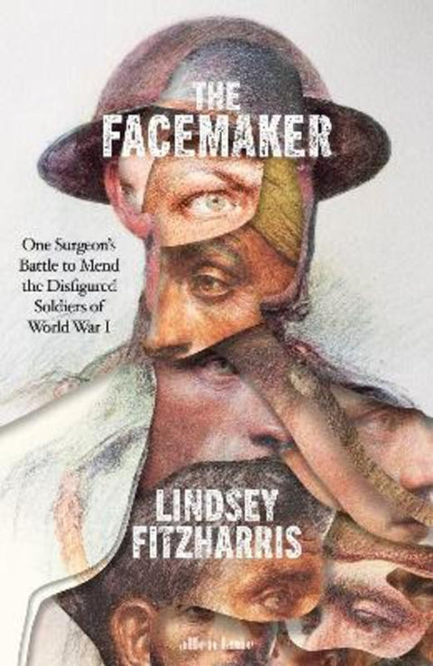 The Facemaker by Lindsey Fitzharris - 9780241389379