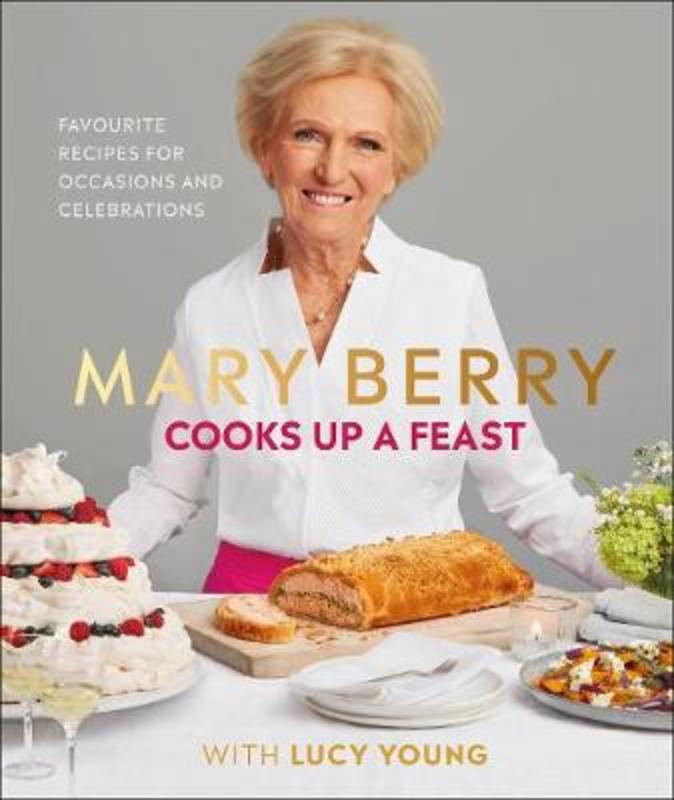 Mary Berry Cooks Up A Feast by Mary Berry - 9780241393529