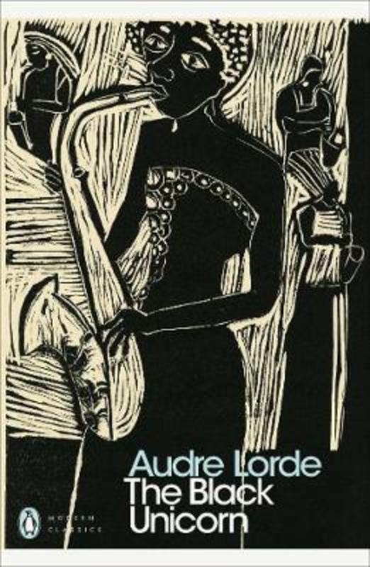The Black Unicorn by Audre Lorde - 9780241396865
