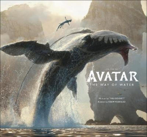 The Art of Avatar The Way of Water by Tara Bennett - 9780241401125