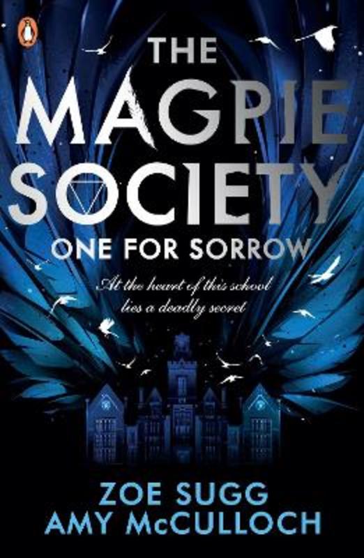 The Magpie Society: One for Sorrow by Amy McCulloch - 9780241402351