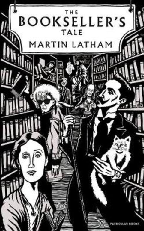 The Bookseller's Tale by Martin Latham - 9780241408810