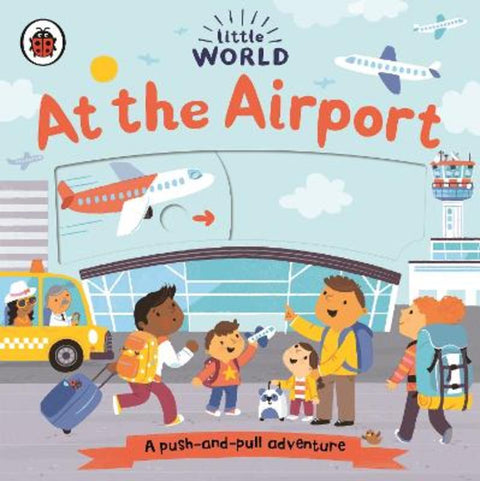 Little World: At the Airport by Samantha Meredith - 9780241410530