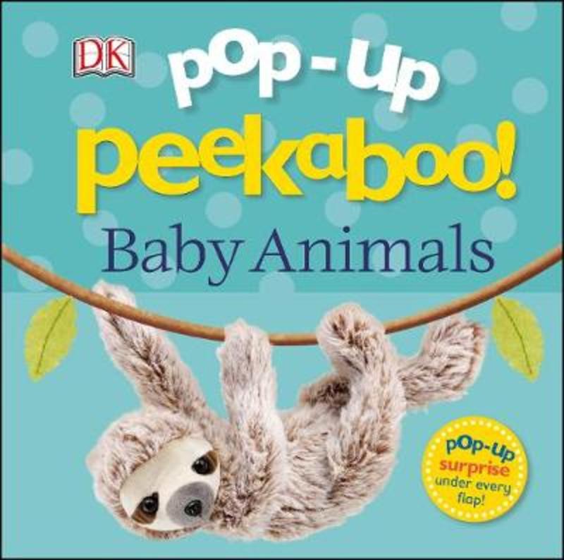 Pop-Up Peekaboo! Baby Animals by DK - 9780241411117