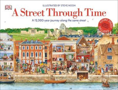 A Street Through Time by Steve Noon - 9780241411544