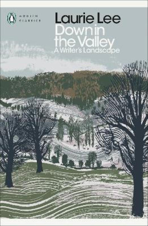 Down in the Valley by Laurie Lee - 9780241411698