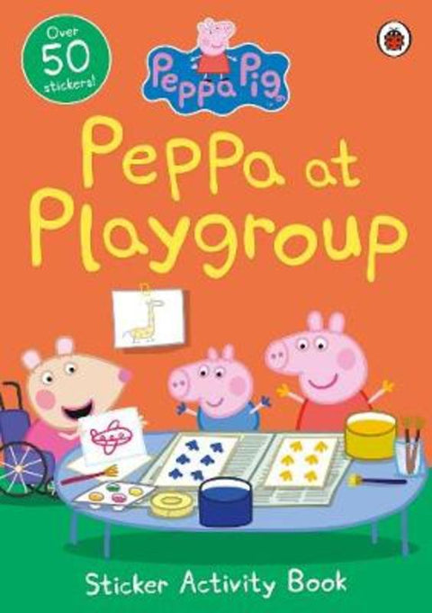 Peppa Pig: Peppa at Playgroup Sticker Activity Book by Peppa Pig - 9780241411940