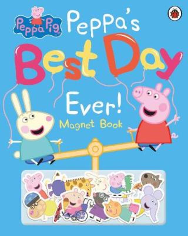 Peppa Pig: Peppa's Best Day Ever by Peppa Pig - 9780241412022