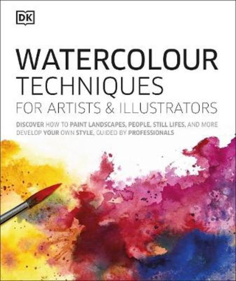 Watercolour Techniques for Artists and Illustrators by DK - 9780241413319