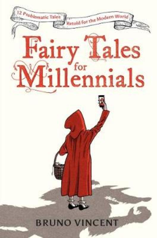 Fairy Tales for Millennials by Bruno Vincent - 9780241424230