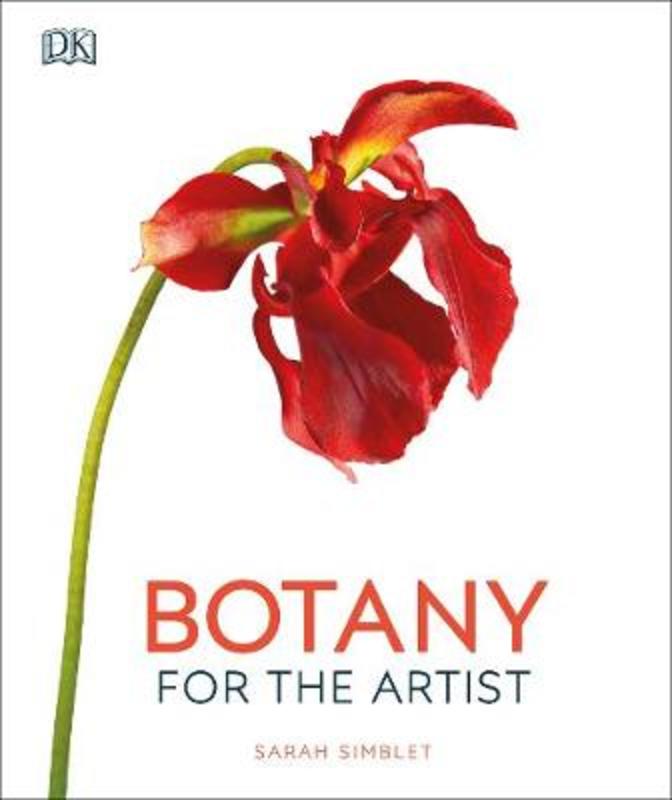 Botany for the Artist by Sarah Simblet - 9780241426425