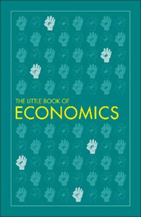 The Little Book of Economics by DK - 9780241426449
