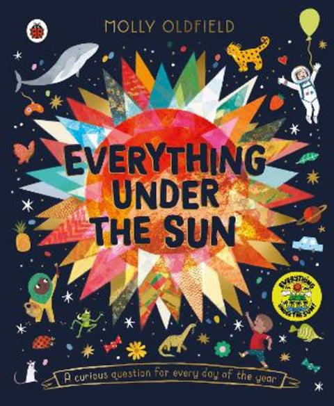 Everything Under the Sun by Molly Oldfield - 9780241433461