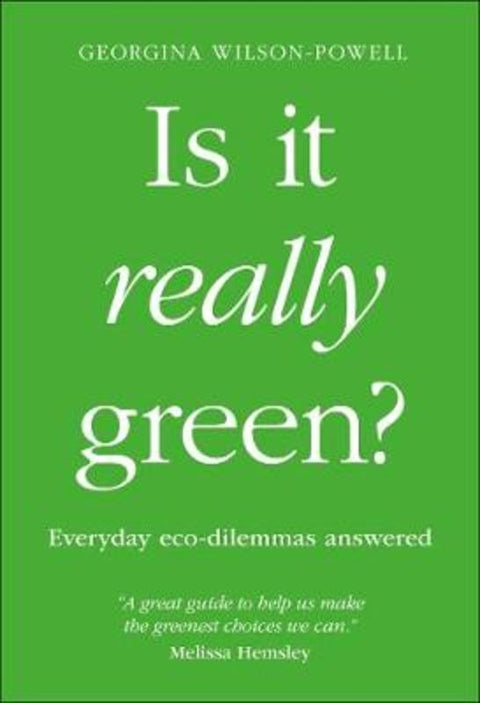 Is It Really Green? by Georgina Wilson-Powell - 9780241435809