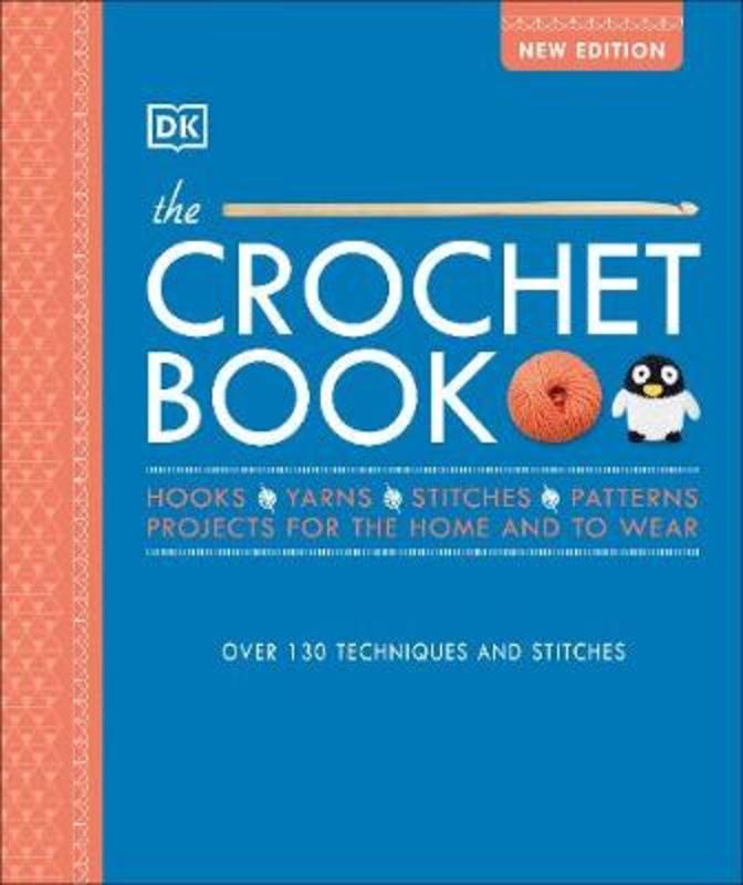 The Crochet Book by DK - 9780241435847