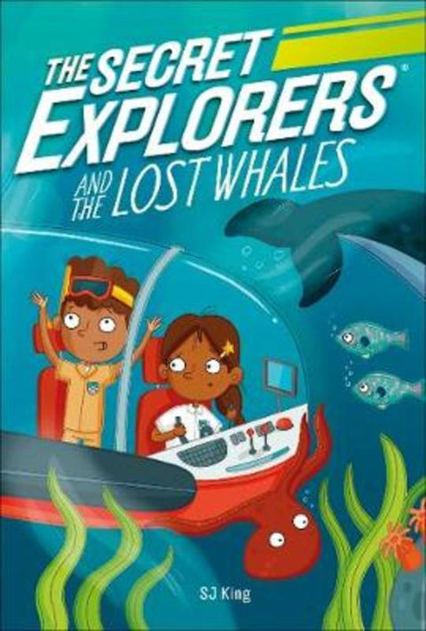 The Secret Explorers and the Lost Whales by SJ King - 9780241440643