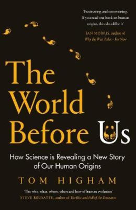 The World Before Us by Tom Higham - 9780241440681