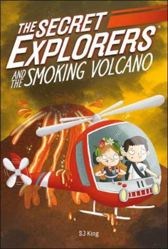 The Secret Explorers and the Smoking Volcano by SJ King - 9780241442289