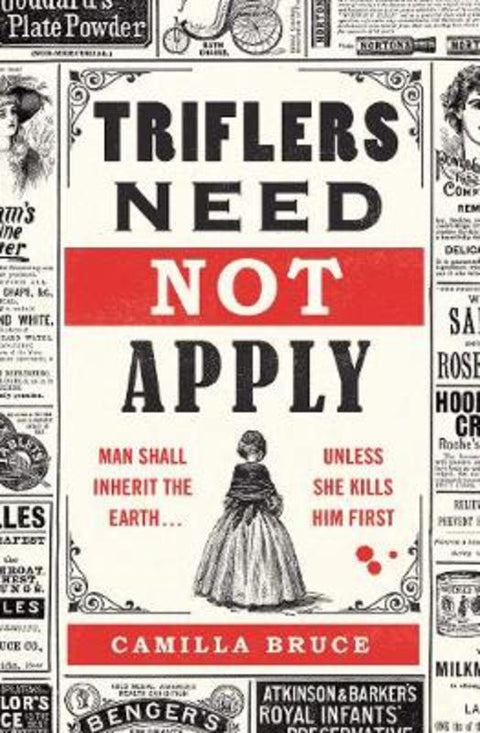 Triflers Need Not Apply by Camilla Bruce - 9780241442319