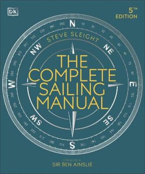 The Complete Sailing Manual by Steve Sleight - 9780241446379